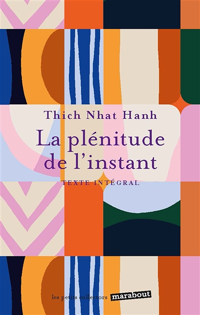 La plénitude de l'instant (Poche)