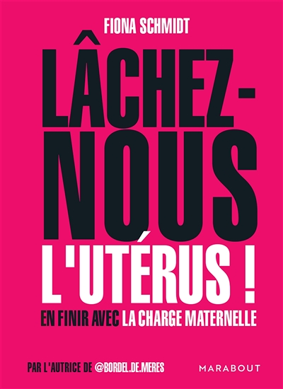 Lâchez-nous l'utérus (Poche)