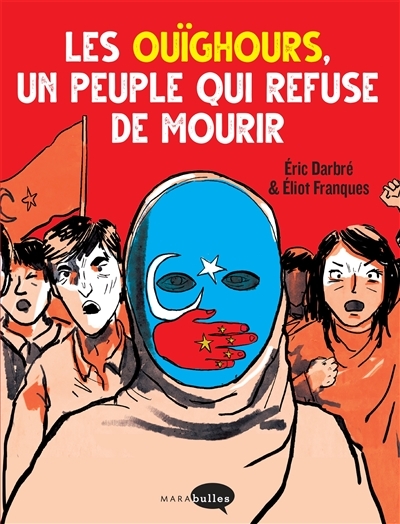Les Ouïghours, un peuple qui refuse de mourir (BD)
