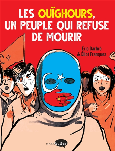 Les Ouïghours, un peuple qui refuse de mourir (BD)