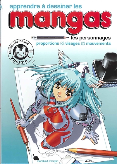 Apprendre à dessiner les mangas - Vol. 1 (Broché)