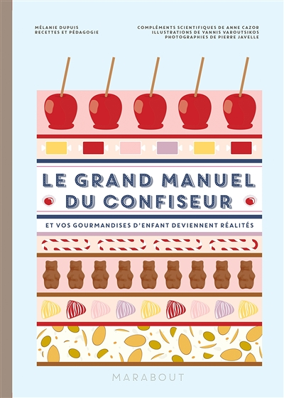 Le grand manuel du confiseur (Broché)