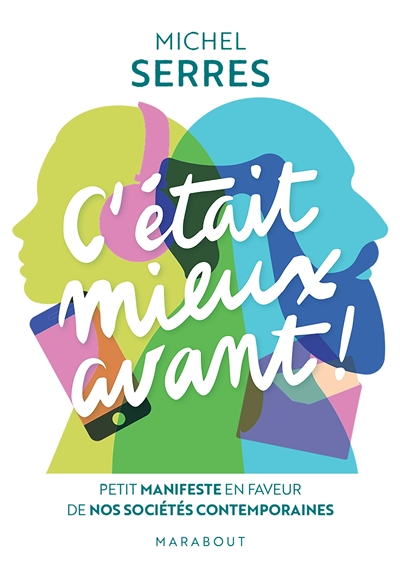 C'était mieux avant ! (Grands caractères)