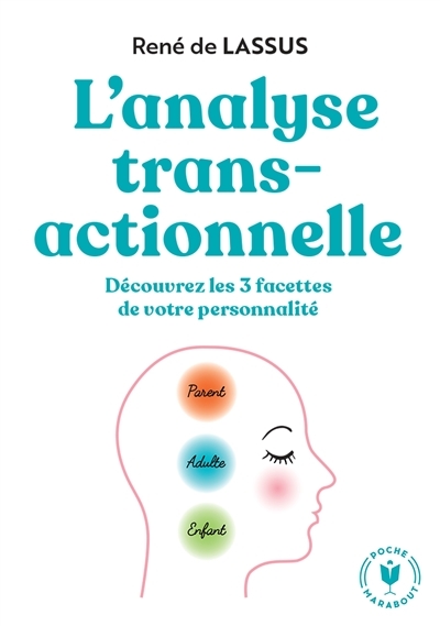 L'analyse transactionnelle (Poche)