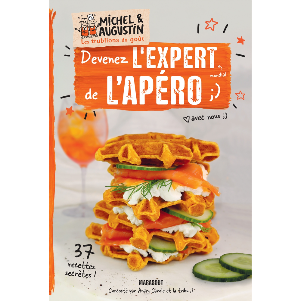 Devenez l'expert de l'apéro (Broché)