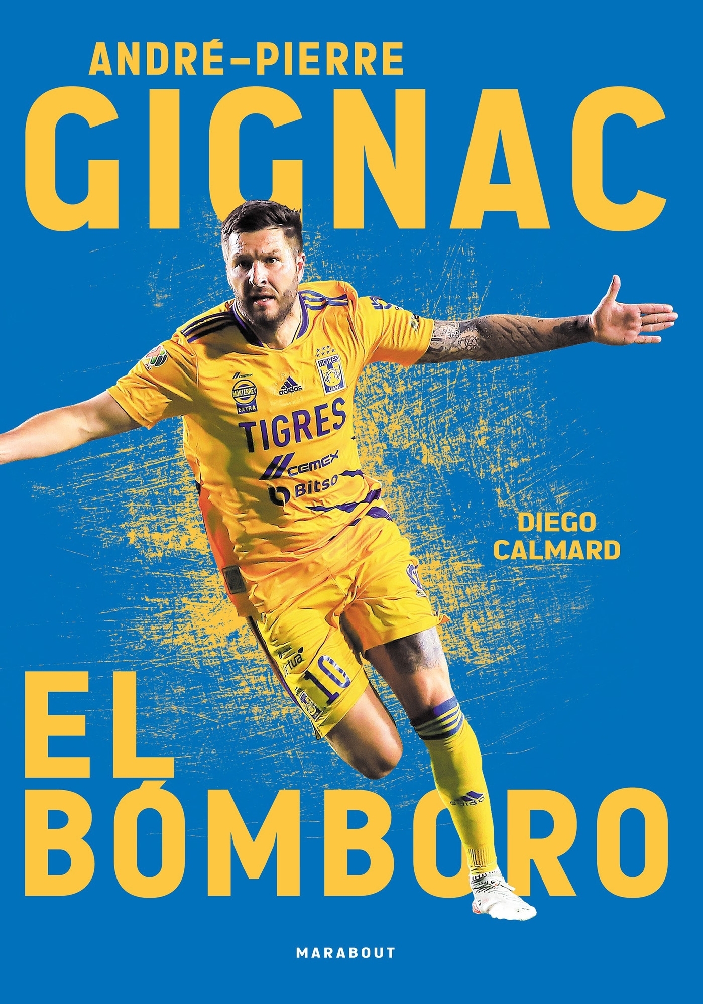 André-Pierre Gignac : El Bomboro (Broché)
