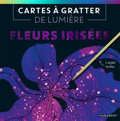 Cartes à gratter de lumière - Fleurs irisées (Cartonné)