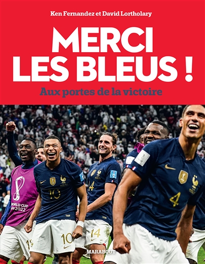 Merci les bleus 2022 - Aux portes de la victoire (Broché)