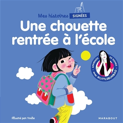 Mes histoires signées - Une chouette rentrée à l'école (Cartonné)