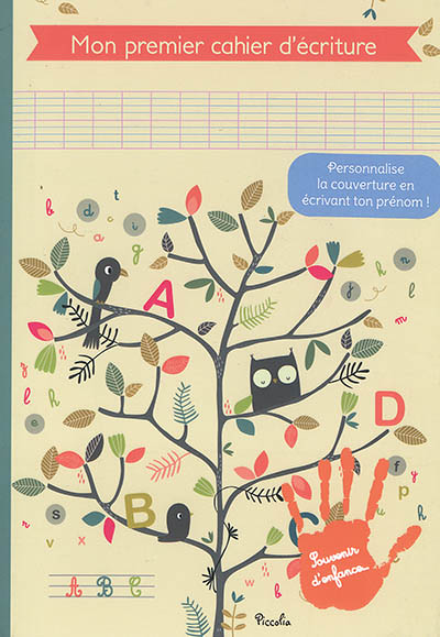 Mon premier cahier d'écriture - Personnalise la couverture en écrivant ton prénom ! (Broché)