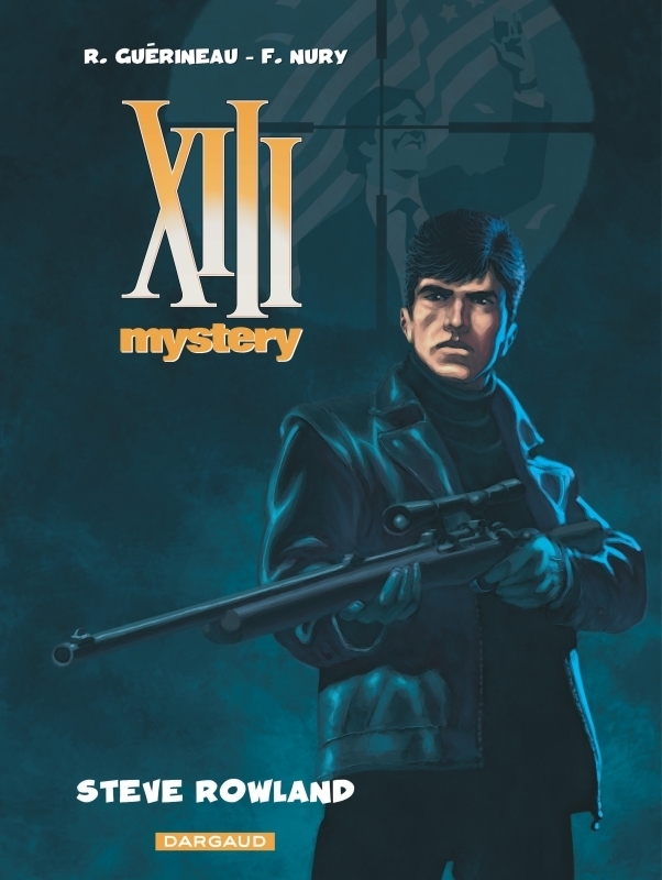 XIII Mystery - Tome 5 - Steve Rowland (BD)