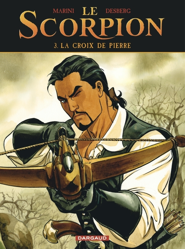 Le Scorpion - Tome 3 - La Croix de Pierre (Nouvelle maquette) (BD)