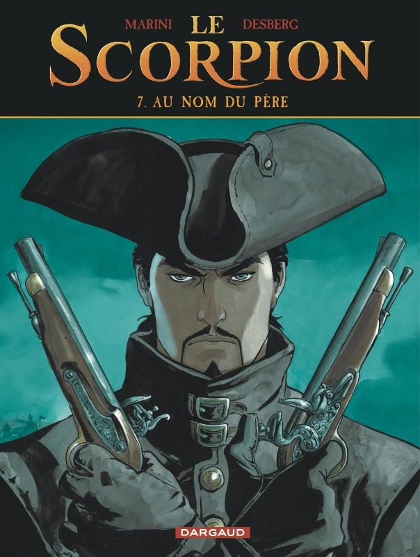 Le Scorpion - Tome 7 - Au nom du père (Nouvelle maquette) (BD)