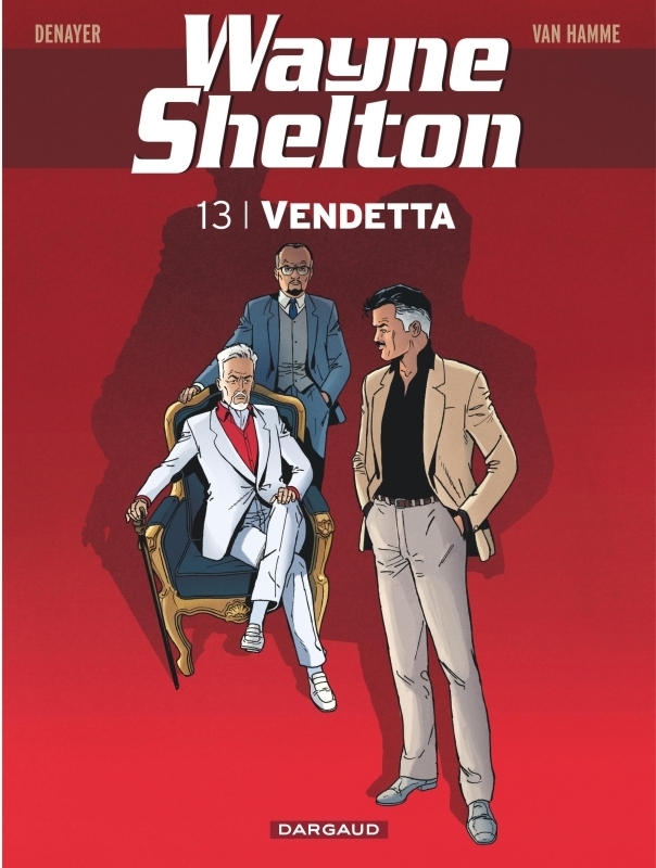 Wayne Shelton - Tome 13 - Vendetta (BD)