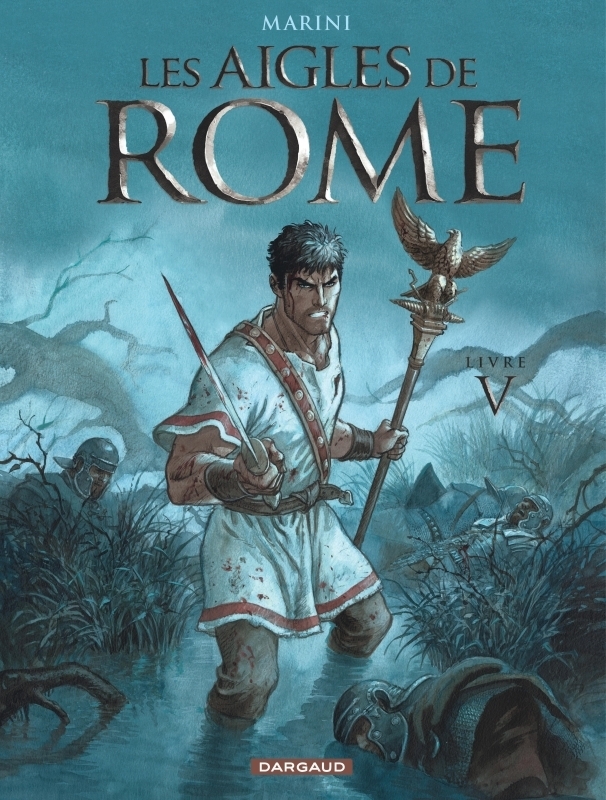 Les Aigles de Rome - Tome 5 (BD)
