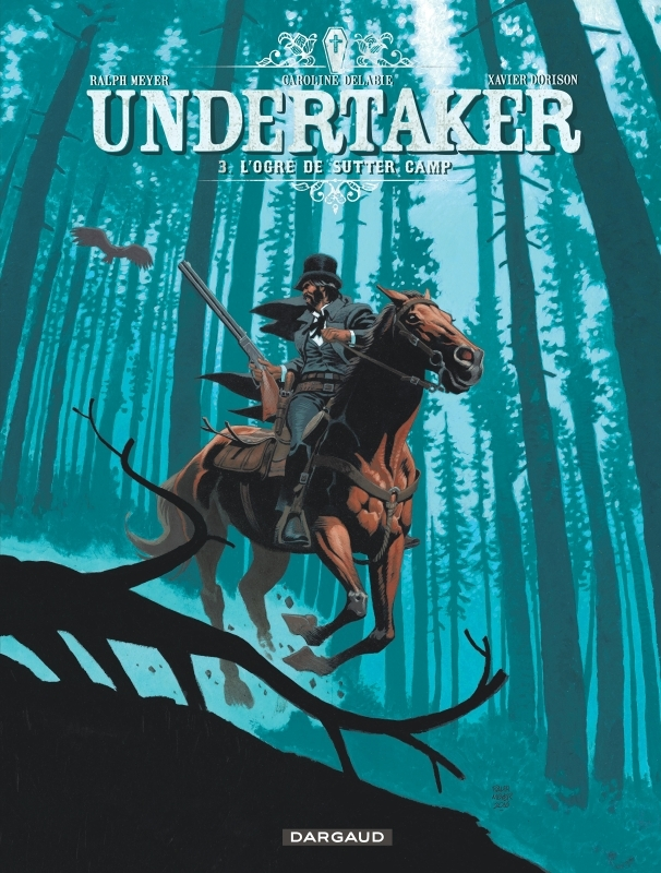 Undertaker - Tome 3 - L'Ogre de Sutter Camp (BD)