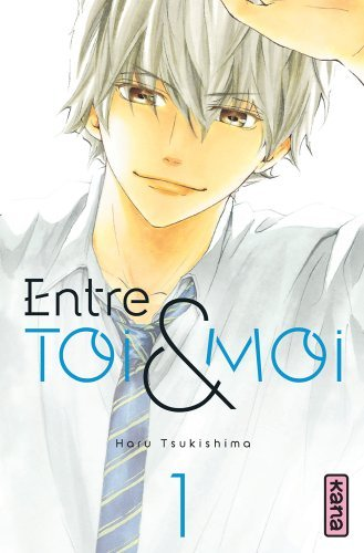 Entre toi et moi - Tome 1 (Manga)