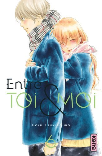 Entre toi et moi - Tome 6 (Manga)