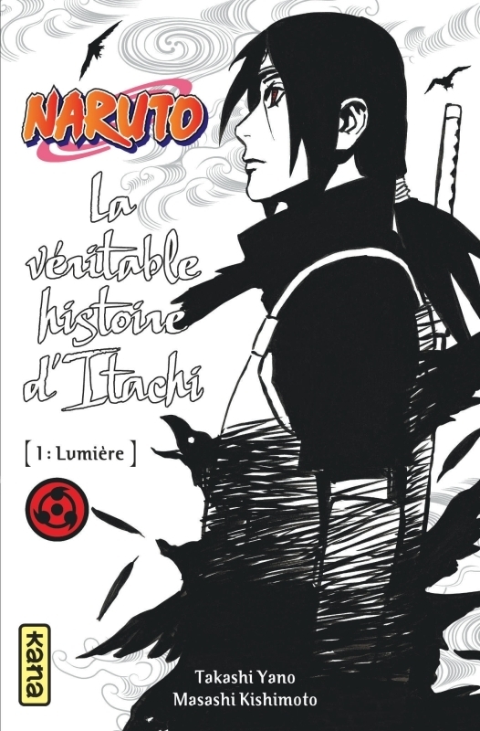 Naruto - romans - Tome 5 - La véritable histoire d Itachi (Partie 1) (Poche)