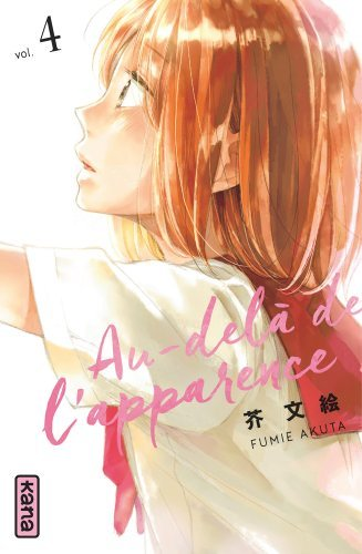 Au-delà de l'apparence - Tome 4 (Manga)