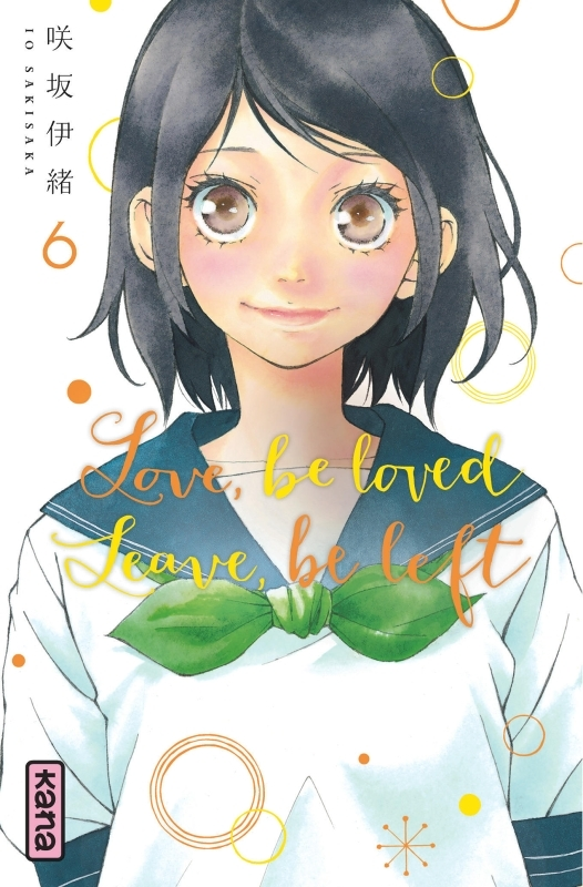 Love, be loved Leave, be left - Tome 6 (Manga)