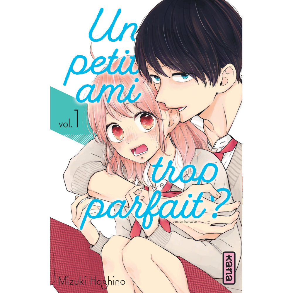 Un petit ami trop parfait ? - Tome 1 (Manga)