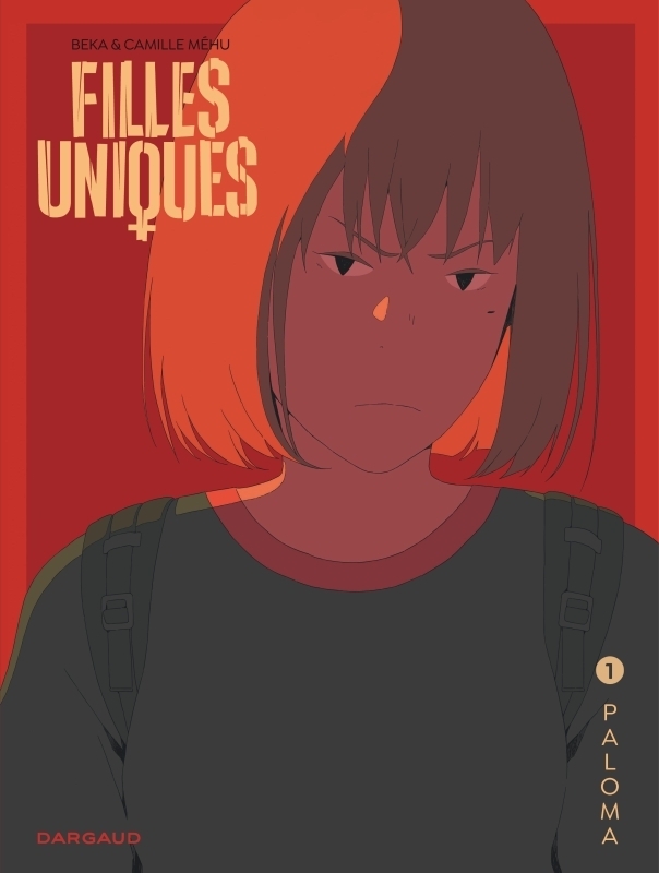 Filles Uniques - Tome 1 - Paloma (BD)