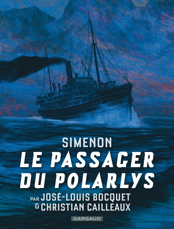 Collection Simenon, les romans durs - Le Passager du Polarlys (BD)
