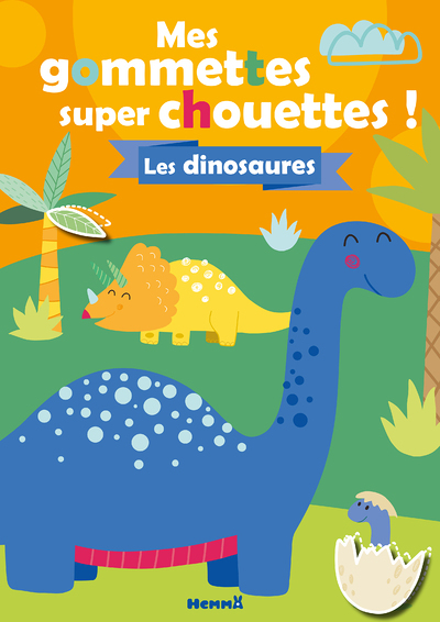 Mes gommettes super chouettes ! Les dinosaures (Jeunesse)
