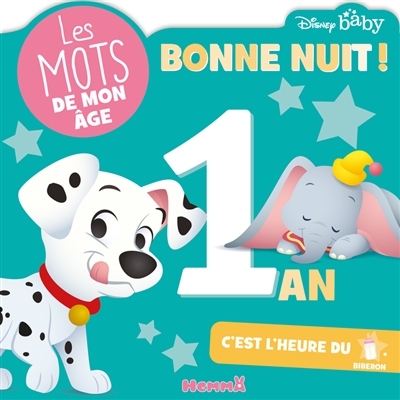 Disney Baby Bonne nuit ! 1 an (Cartonné)