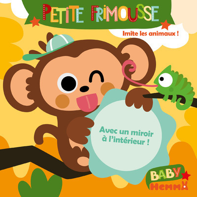 Baby Hemma - Petite frimousse - Imite les animaux ! (Cartonné)