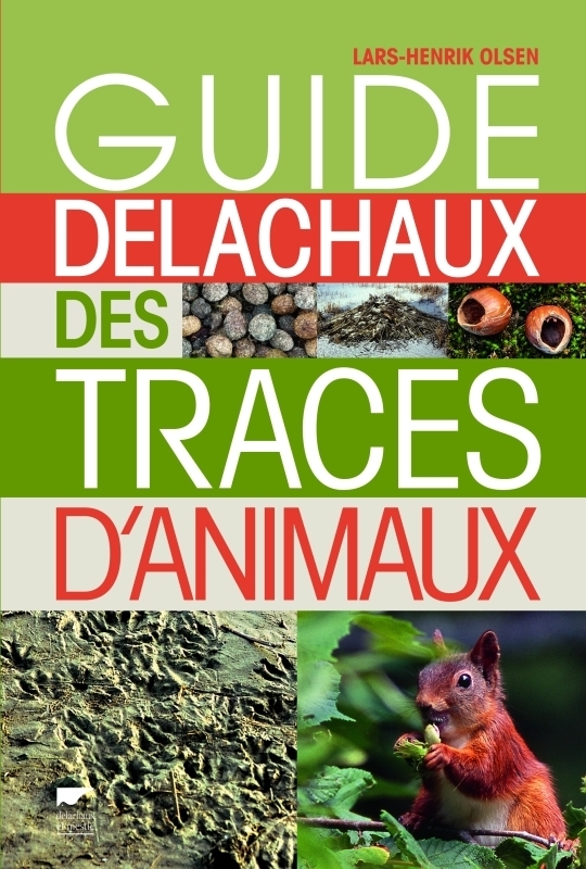 Guide Delachaux des traces d'animaux (Cartonné)