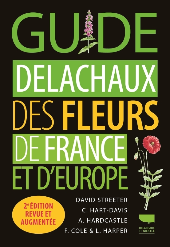 Guide Delachaux des fleurs de France et d'Europe (2e édition revue et augmentée) (Broché)