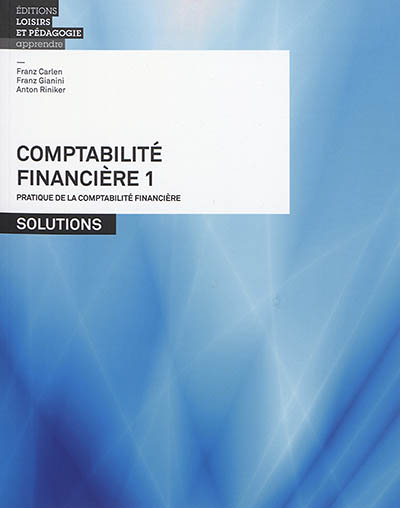 Comptabilité financière 1 - Solutions (Broché)