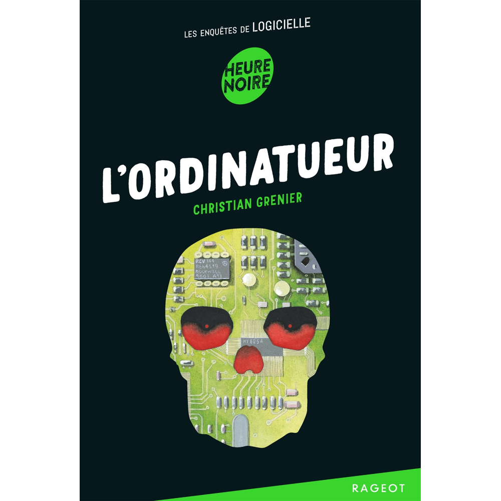 L'ordinatueur - Les enquêtes de Logicielle (Poche)