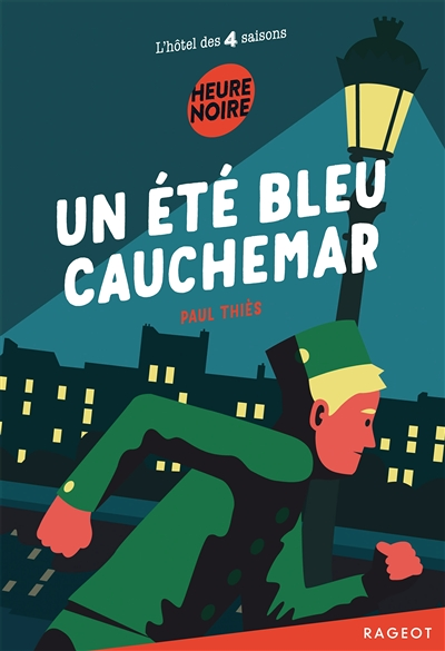 Un été bleu cauchemar - L'hôtel des 4 saisons (Poche)