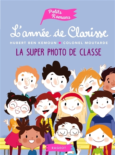 L'année de Clarisse - La super photo de classe (Poche)