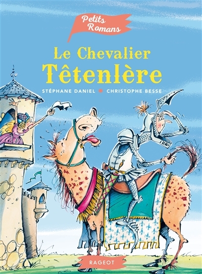Le Chevalier Têtenlère