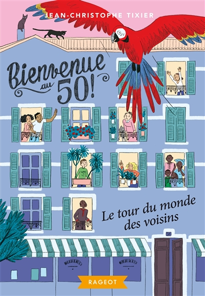 Bienvenue au 50 - Le tour du monde des voisins (Poche)