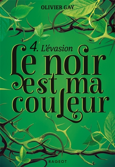 Le noir est ma couleur - L'évasion (Jeunesse)