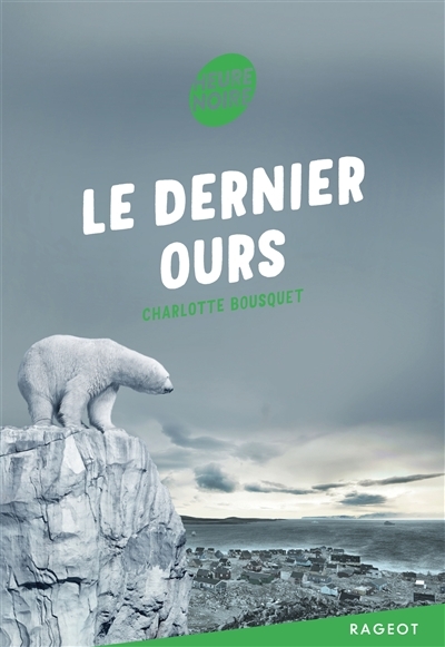 Le dernier ours (Poche)