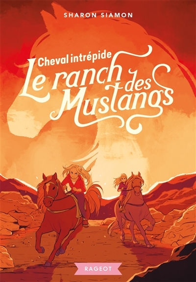 Le ranch des Mustangs - Cheval intrépide (Poche)