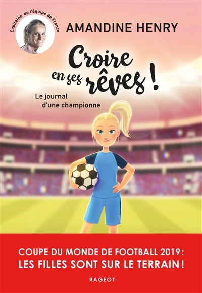 Croire en ses rêves ! Le journal d'une championne (Jeunesse)
