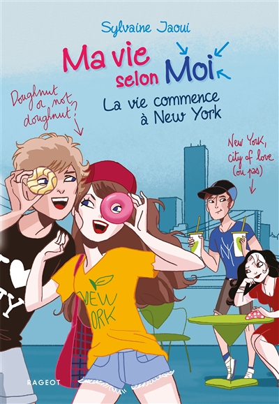 Ma vie selon moi - La vie commence à New York (Jeunesse)