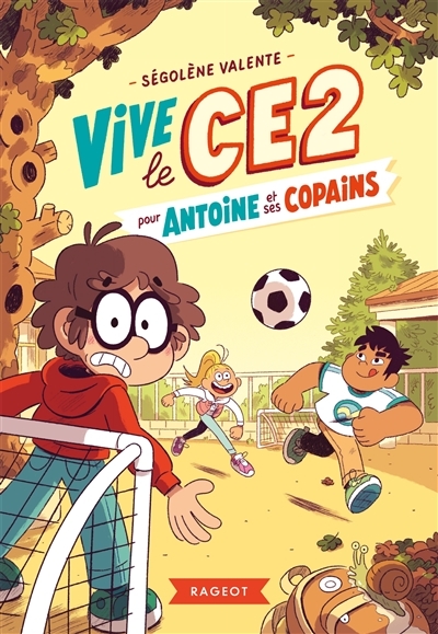Vive le CE2 pour Antoine et ses copains (Jeunesse)