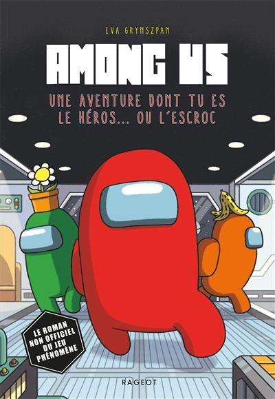 Among Us - Une aventure dont tu es le héros... ou l'escroc (Jeunesse)