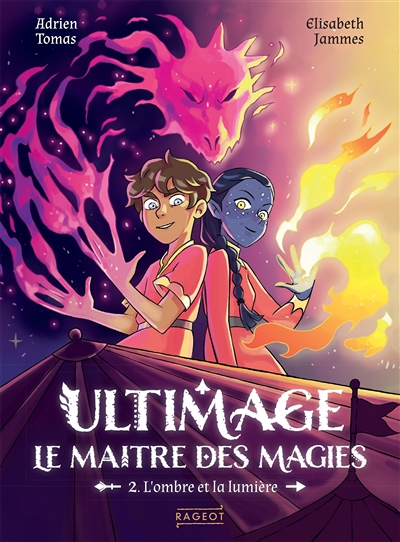 Ultimage, Le maître des magies Tome 2 - L'ombre et la lumière (Broché)