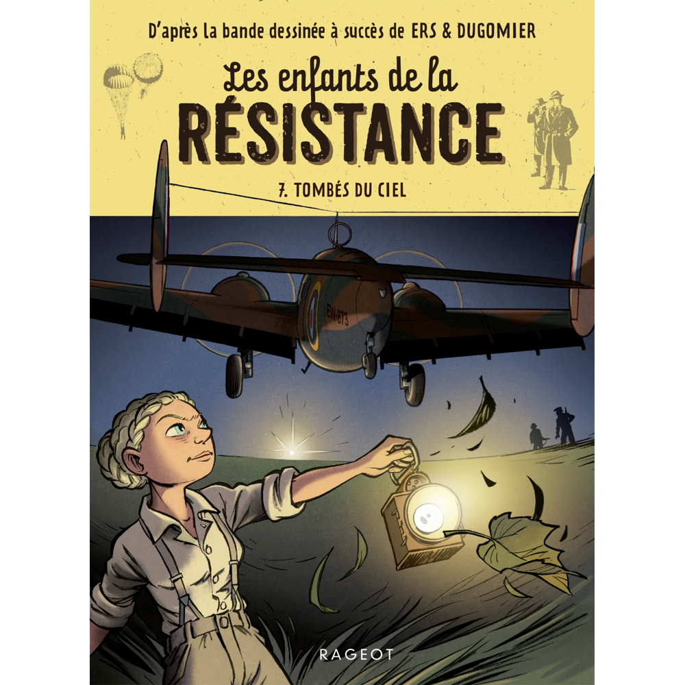 Les enfants de la résistance - Tombés du ciel (Broché)