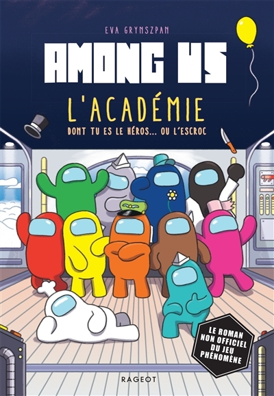 Among Us - L'Académie dont tu es le héros... ou l'escroc - L'Académie dont tu es le héros... ou l'es