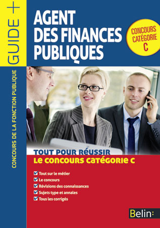 AGENT DES FINANCES PUBLIQUES - Tout pour réussir le concours catégorie C (Broché)